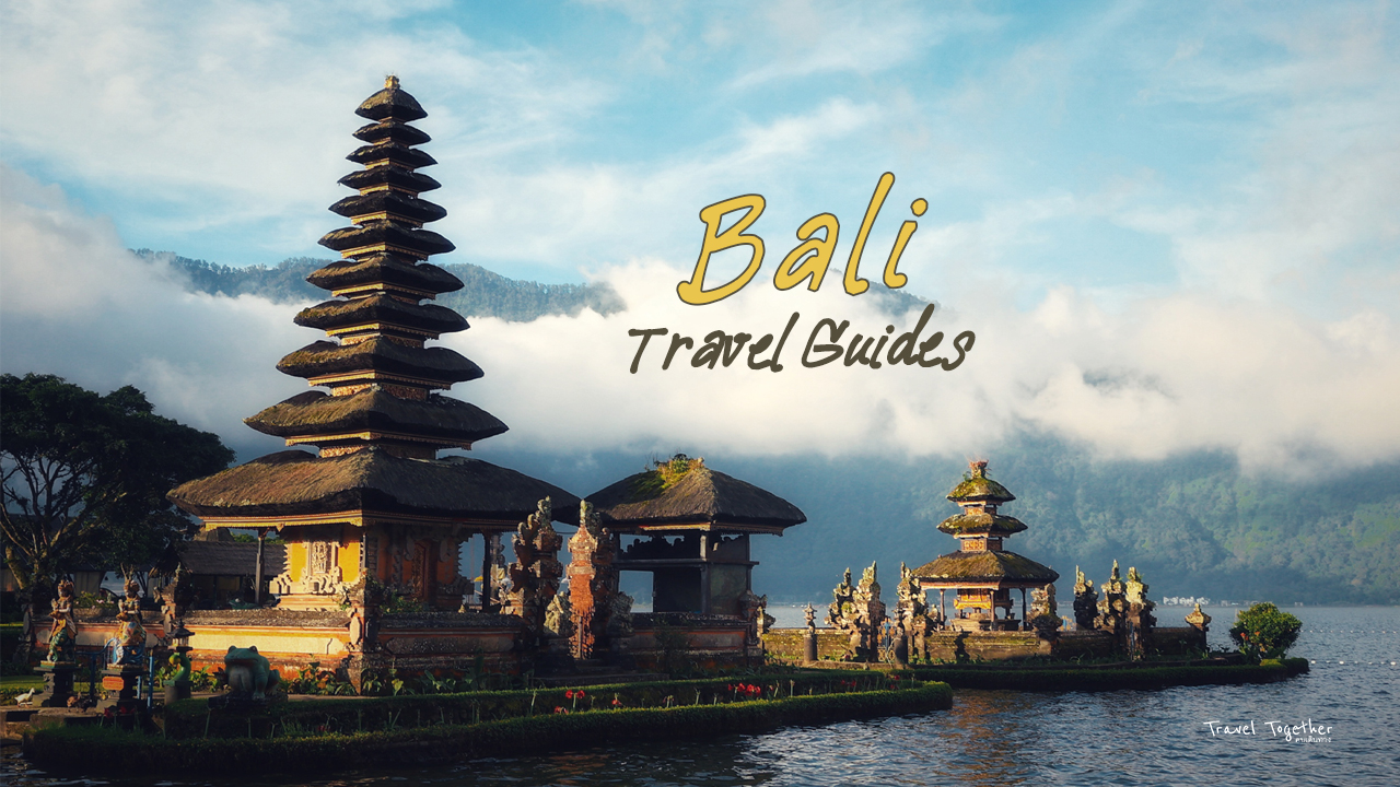 20 ข้อควรรู้ การเตรียมตัวไปบาหลี อินโดนีเซีย Bali Travel Guides